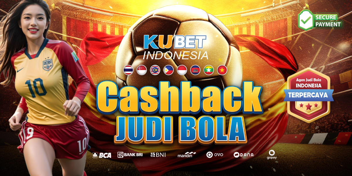 KUBET - AGEN JUDI BOLA CASHBACK